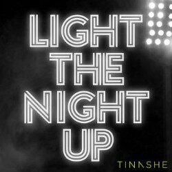 Light The Night Up Tinashe Mp3 Song