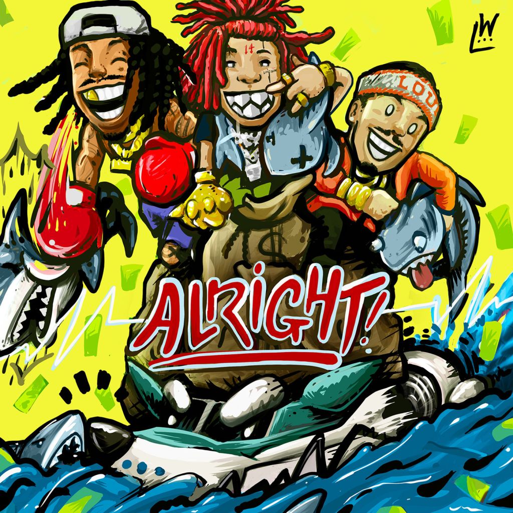 Alright Ft. Trippie Redd & Preme