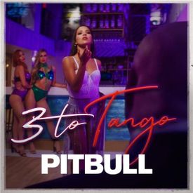 Pitbull – 3 To Tango