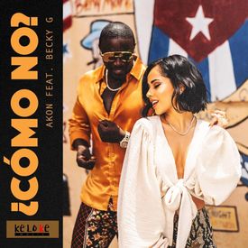 Como No Feat. Becky G (Akon) Mp3 Song