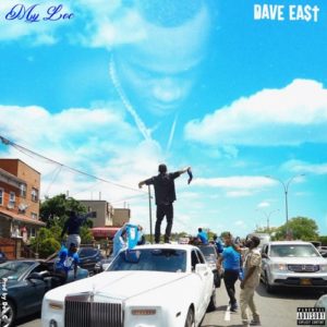 My Loc (Dave East) Mp3 Song