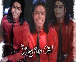 Liberian Girl (Michael Jackson) Mp3 Song