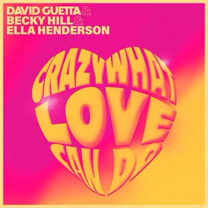 Crazy What Love Can Do (David Guetta) Mp3 Song