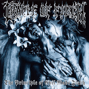 Cradle of Filth – The Principle of Evil Made Flesh (1994)