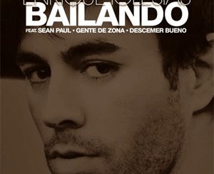 Bailando (Enrique Iglesias feat. Sean Paul)