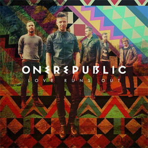 Love Runs Out (OneRepublic) Song Download