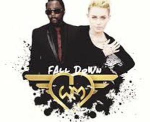 Fall Down (Will.I.am Ft. Miley Cyrus) Mp3 Song