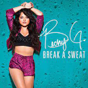 Break a Sweat (Becky G) Song Download