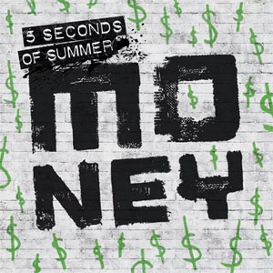 Money (5 Seconds of Summer) Song Download