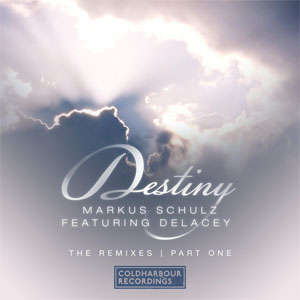 Destiny (Markus Schulz ft. DeLacey) Mp3 Song