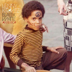 Lenny Kravitz – Black and White America (2011)