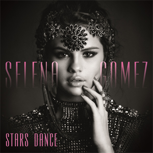 Stars Dance (Selena Gomez) Song