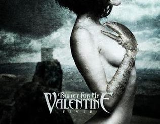 Bullet For My Valentine – Fever