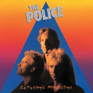 The Police – Zenyatta Mondatta