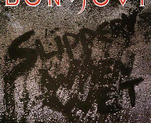 Bon Jovi – Slippery When Wet