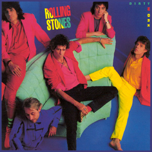 The Rolling Stones – Dirty Work