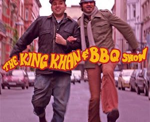 The King Khan & BBQ Show – Love You So Mp3 Download