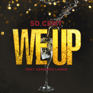 50 Cent - We Up Mp3 Song Download